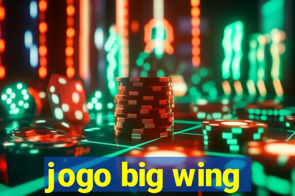 jogo big wing